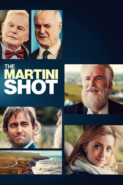 The Martini Shot 2023 official movie poster