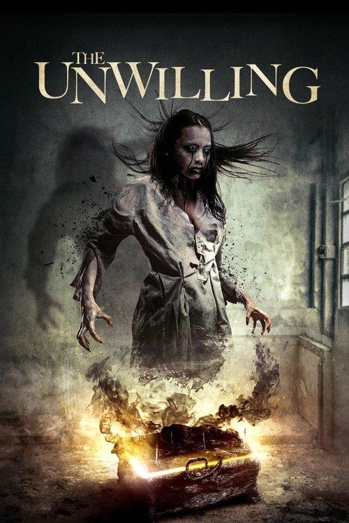 The Unwilling 2017 official movie poster