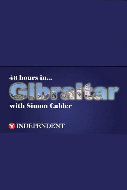 48 Hours in Gibraltar with Simon Calder 2020 official movie poster