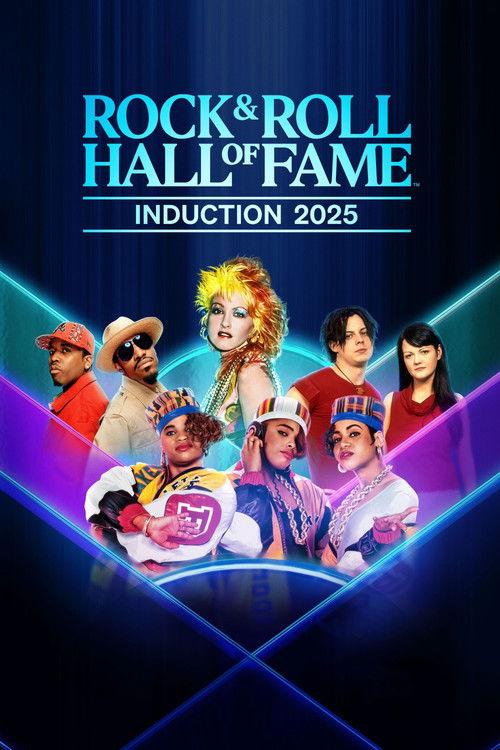 2025 Rock & Roll Hall of Fame Induction Ceremony 2025 official movie poster