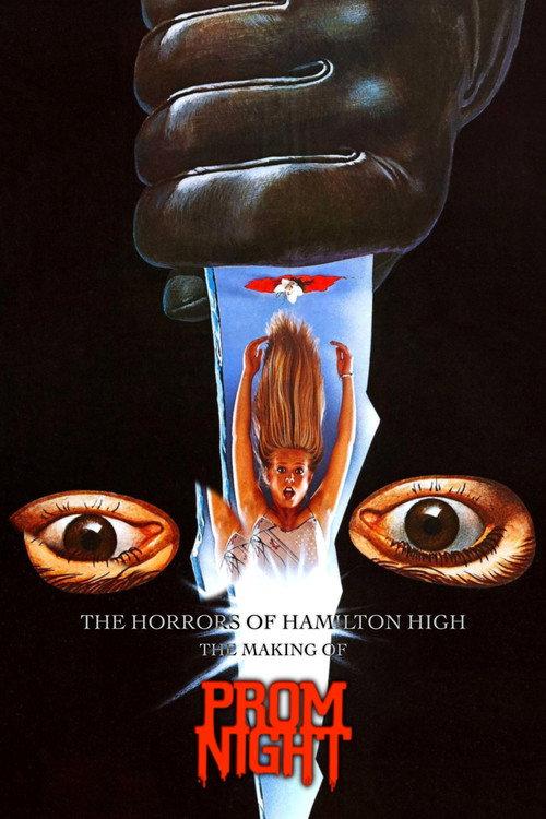 The Horrors of Hamilton High: The Making of Prom Night 2014 official movie poster