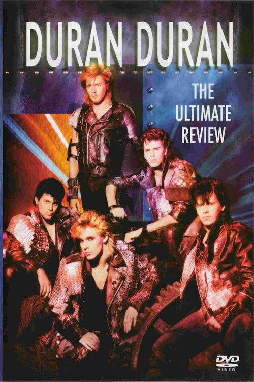 Duran Duran – The Ultimate Review 2006 official movie poster