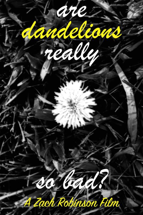 are dandelions really so bad? 2022 official movie poster
