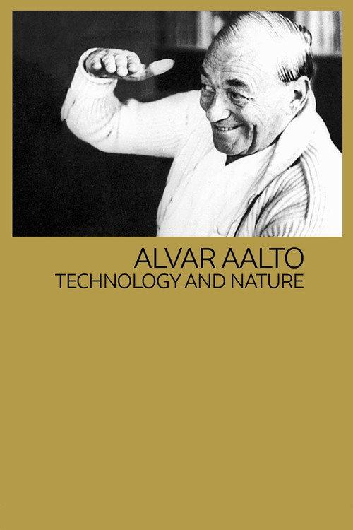 Alvar Aalto: Technology and Nature 1987 official movie poster