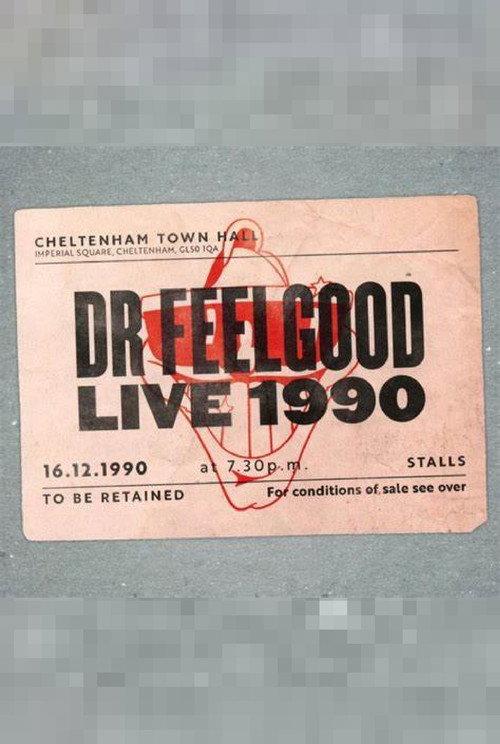 Dr. Feelgood: Live 1990 at Cheltenham Town Hall 2017 official movie poster