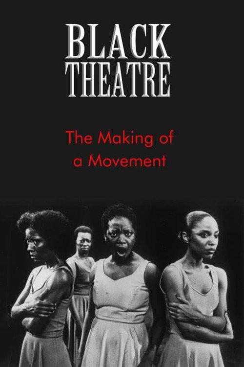 Black Theatre: The Making of a Movement 1978 official movie poster