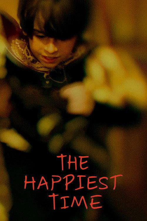 The Happiest Time 2026 official movie poster