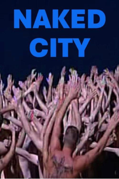 Naked City 2005 official movie poster