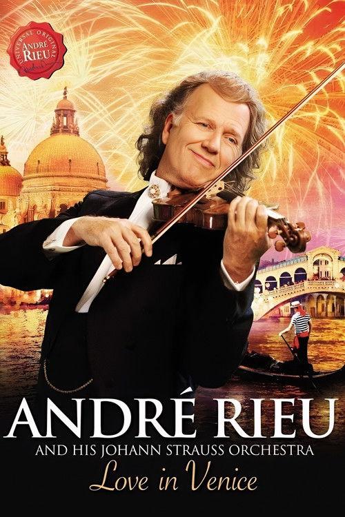 Andre Rieu : Love In Venice 2014 official movie poster
