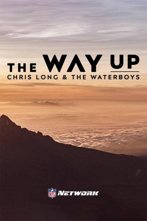 The Way Up - Chris Long & The Waterboys 2018 official movie poster