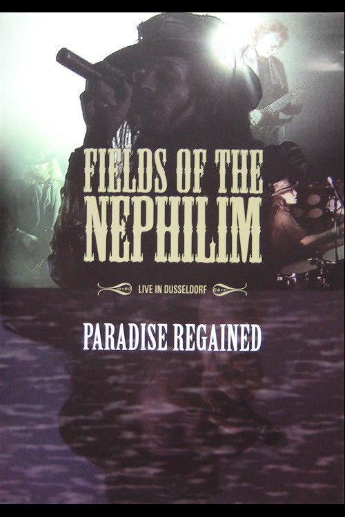 Fields of the Nephilim: Paradise Regained 2008 official movie poster