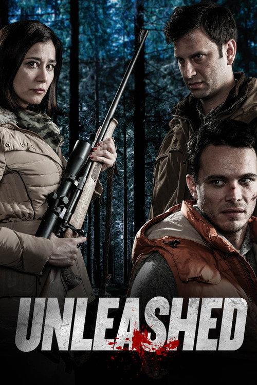 Unleashed 2015 official movie poster