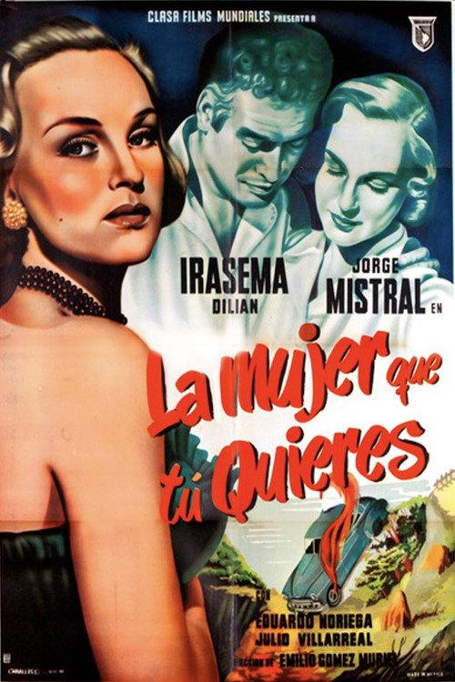 La mujer que tu quieres 1952 official movie poster