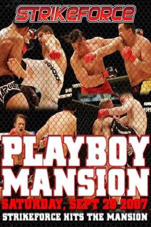 Strikeforce: Playboy Mansion 2007 official movie poster