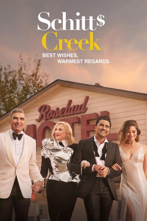 Best Wishes, Warmest Regards: A Schitt's Creek Farewell 2020 official movie poster