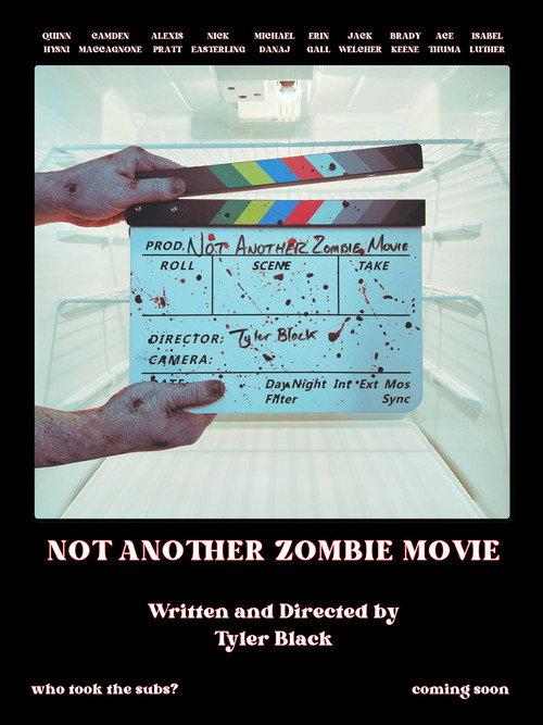 Not Another Zombie Movie  official movie poster