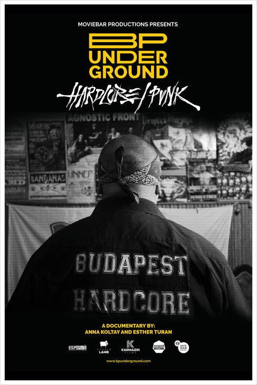 BP Underground - Hardcore / Punk 2017 official movie poster