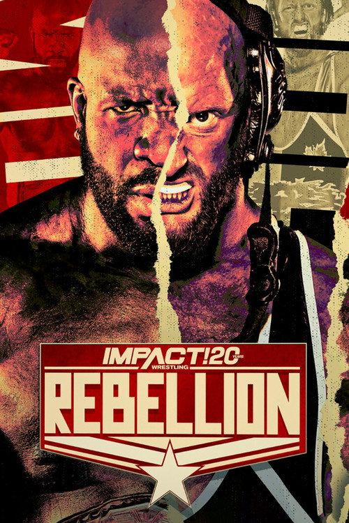 IMPACT Wrestling: Rebellion 2022 2022 official movie poster