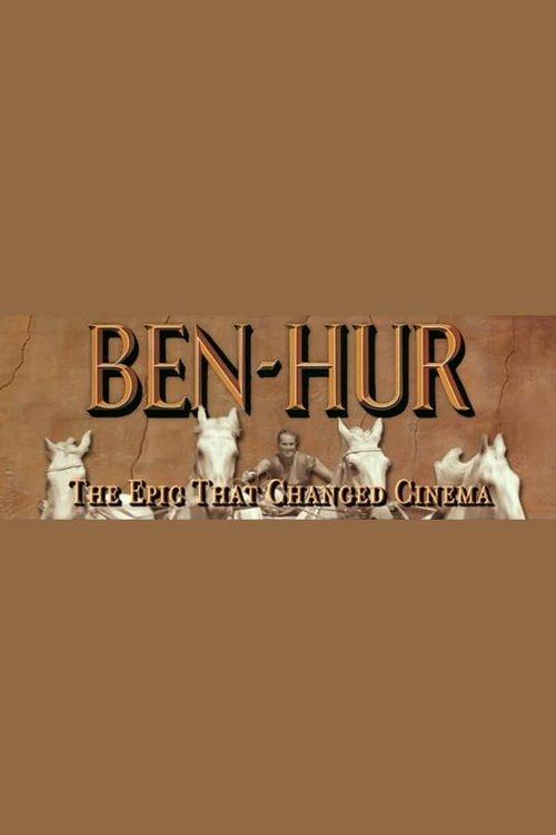 Ben-Hur: The Epic That Changed Cinema 2005 official movie poster