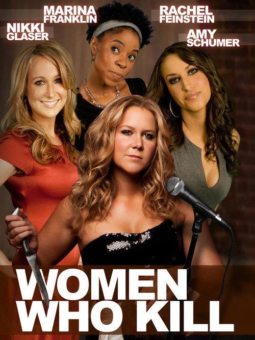 Women Who Kill 2013 official movie poster