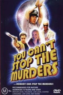 You Can't Stop the Murders 2003 official movie poster