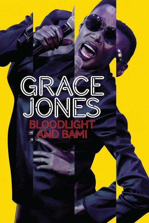 Grace Jones: Bloodlight and Bami 2017 official movie poster