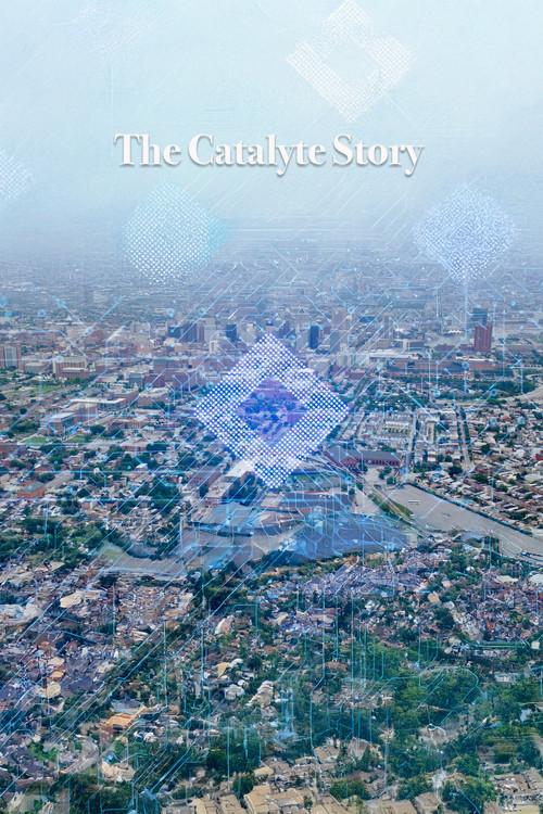 The Catalyte Story 2018 official movie poster