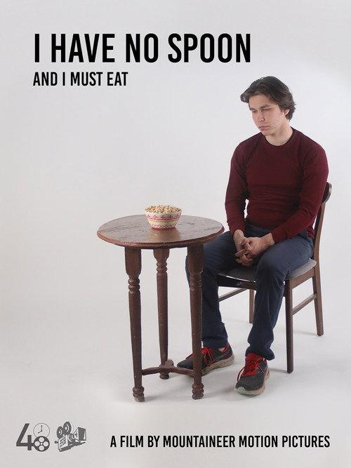 I Have No Spoon and I Must Eat official movie poster