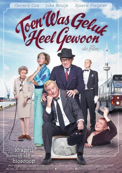 Toen was geluk heel gewoon: De film 2014 official movie poster