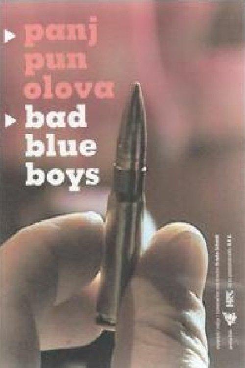 Bad Blue Boys 2007 official movie poster
