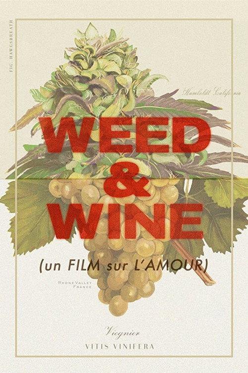 Weed & Wine 2020 official movie poster
