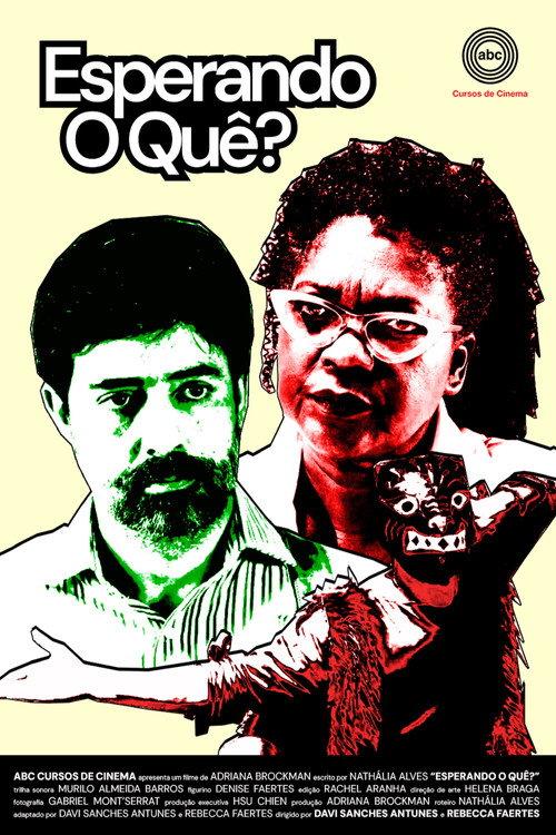 Esperando O Quê? 2024 official movie poster