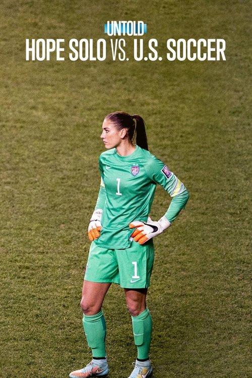 Untold: Hope Solo vs. U.S. Soccer 2024 official movie poster