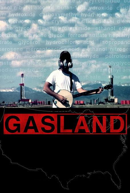Gasland 2010 official movie poster