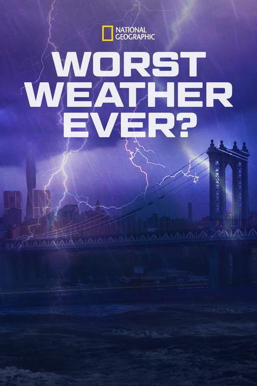 Worst Weather Ever? 2013 official movie poster