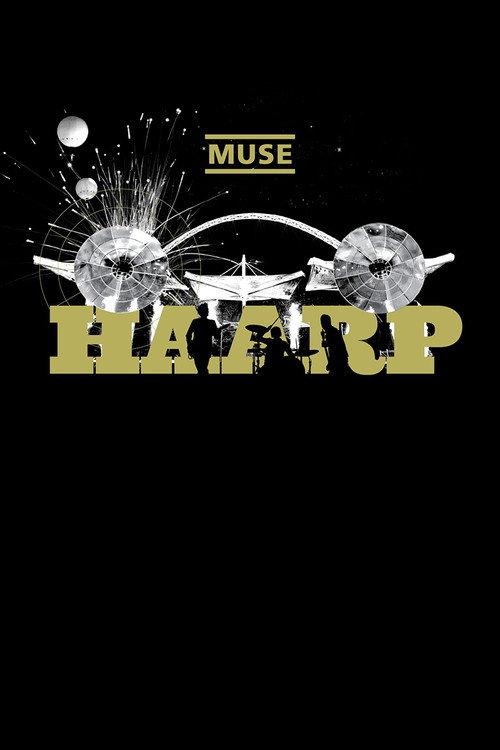 Muse: HAARP - Live from Wembley Stadium 2008 official movie poster