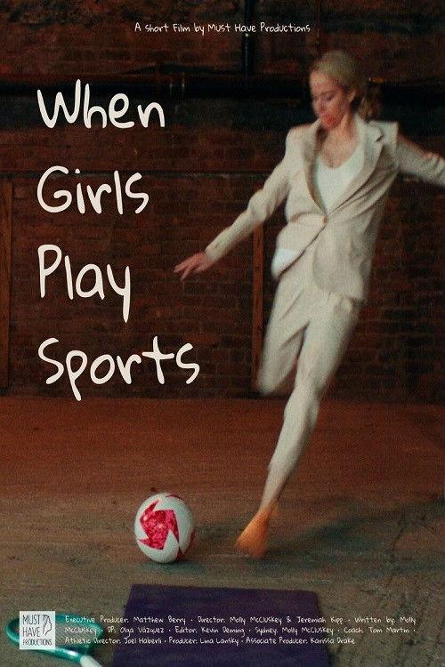 When Girls Play Sports 2023 official movie poster