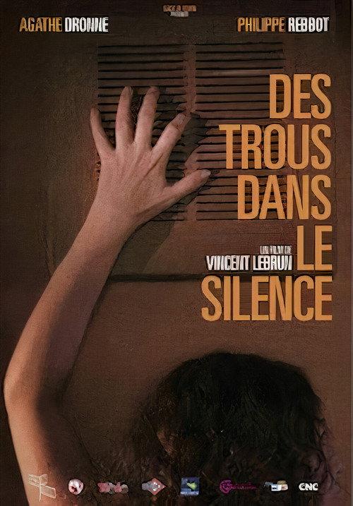 Des trous dans le silence 2011 official movie poster