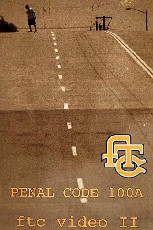 FTC - Penal Code 100A 1996 official movie poster