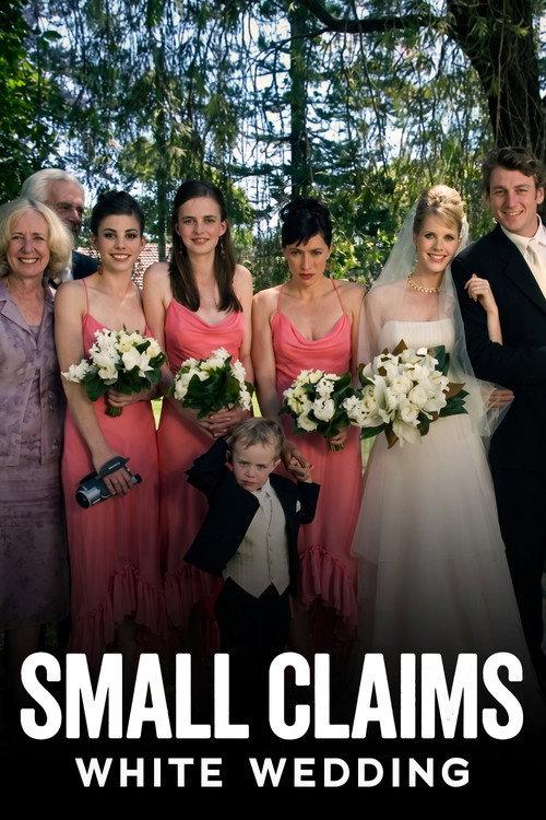 Small Claims: White Wedding 2005 official movie poster