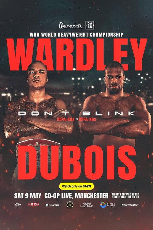 Fabio Wardley vs. Daniel Dubois 2026 official movie poster