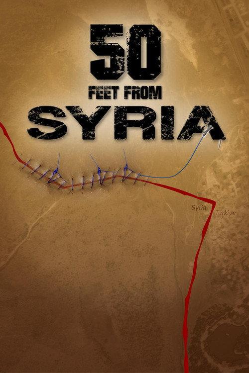 50 Feet from Syria 2015 official movie poster