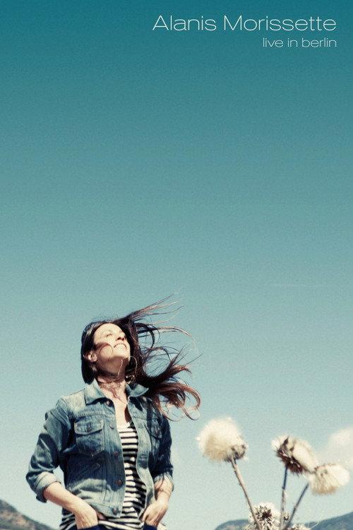 Alanis Morissette: Live In Berlin 2012 official movie poster