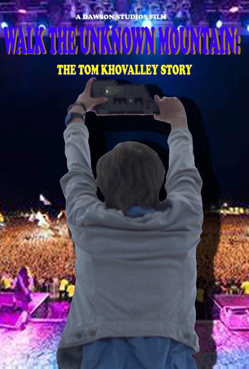 Walk the Unknown Mountain: The Tom Khovalley Story 2025 official movie poster
