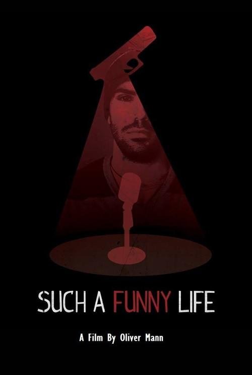 Such a Funny Life 2019 official movie poster