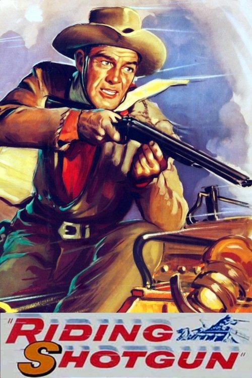 Riding Shotgun 1954 official movie poster