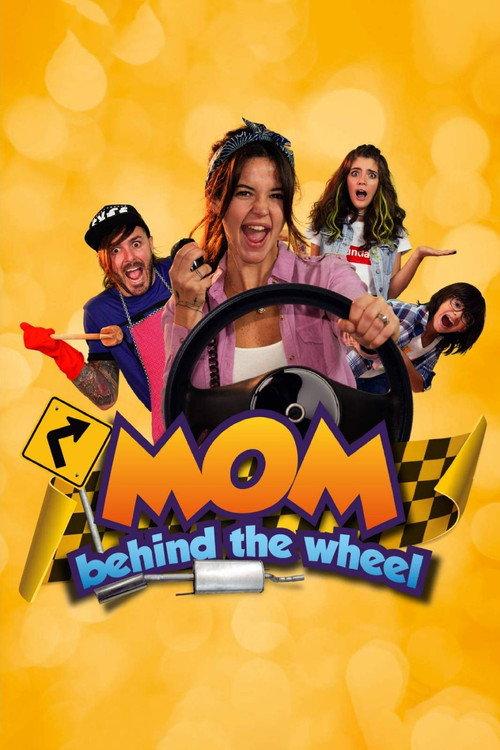 Mom Behind the Wheel 2019 official movie poster
