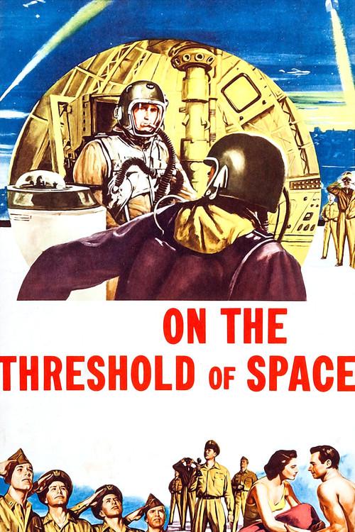On the Threshold of Space 1956 official movie poster