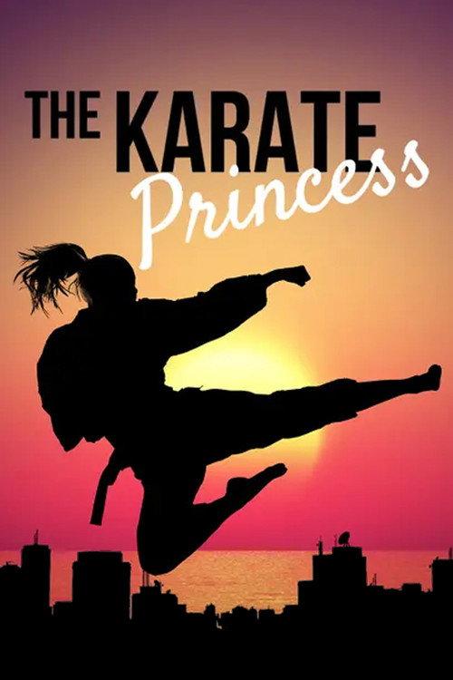 The Karate Princess 2024 official movie poster
