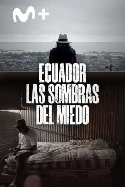 Ecuador: las sombras del miedo 2025 official movie poster
